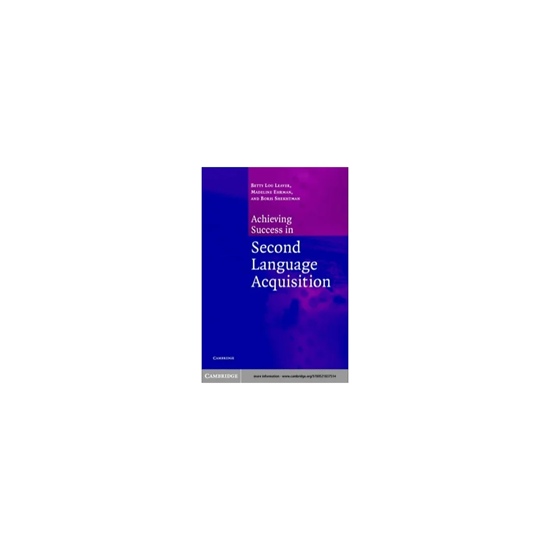 Achieving Success in Second Language Acquisition