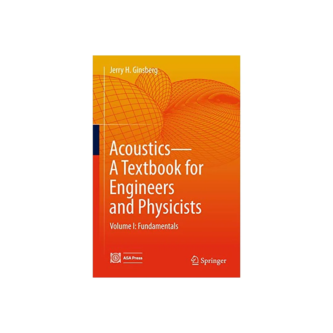Acoustics-A Textbook for Engineers and Physicists