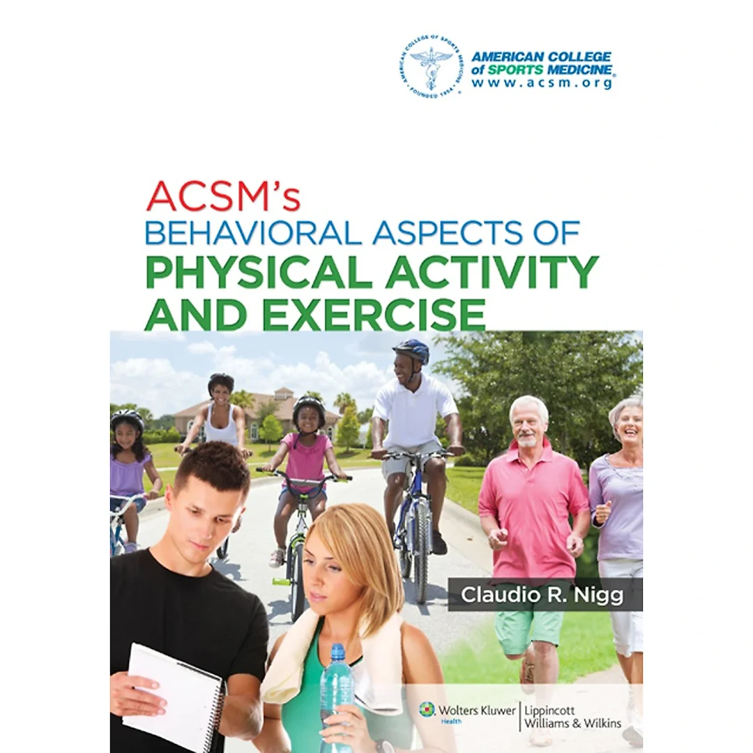 ACSM's Behavioral Aspects of Physical Activity and Exercise