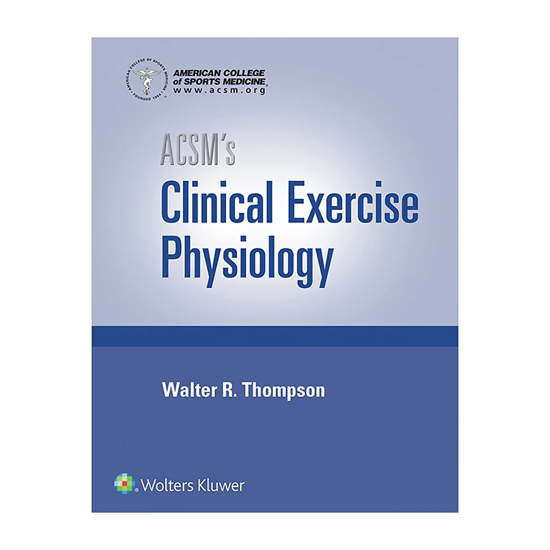 ACSM's Clinical Exercise Physiology