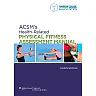 ACSM's Health-Related Physical Fitness Assessment Manual