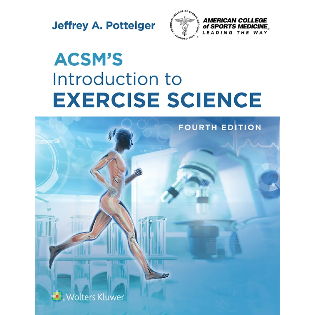ACSM's Introduction to Exercise Science, 4th Edition