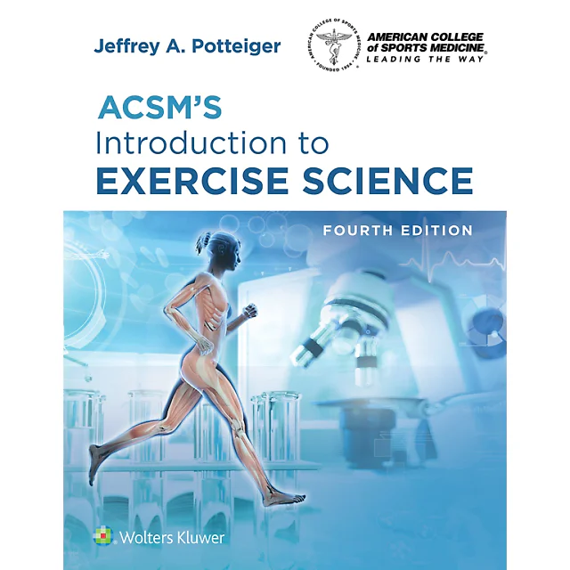 ACSM's Introduction to Exercise Science, 4th Edition