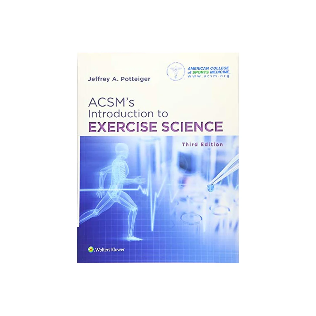 ACSM's Introduction to Exercise Science