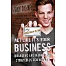 Act Like It's Your Business