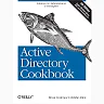 Active Directory Cookbook: Solutions for Administrators & Developers