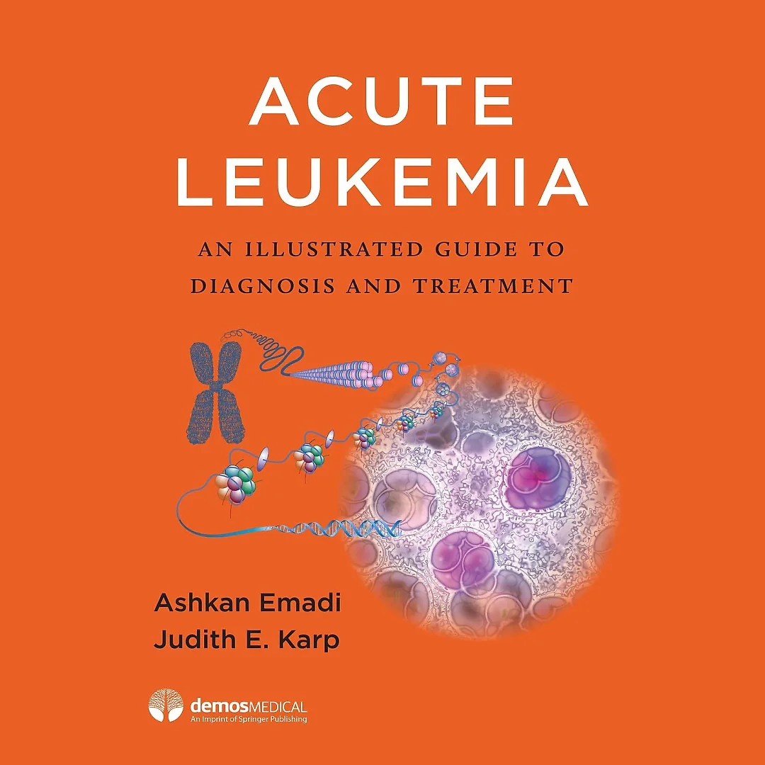Acute Leukemia: An Illustrated Guide to Diagnosis and Treatment