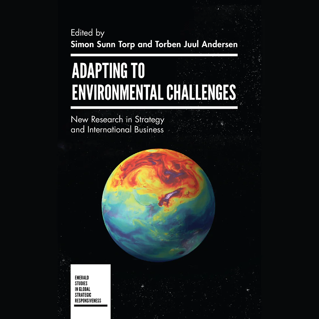Adapting to Environmental Challenges: New Research in Strategy and International Business