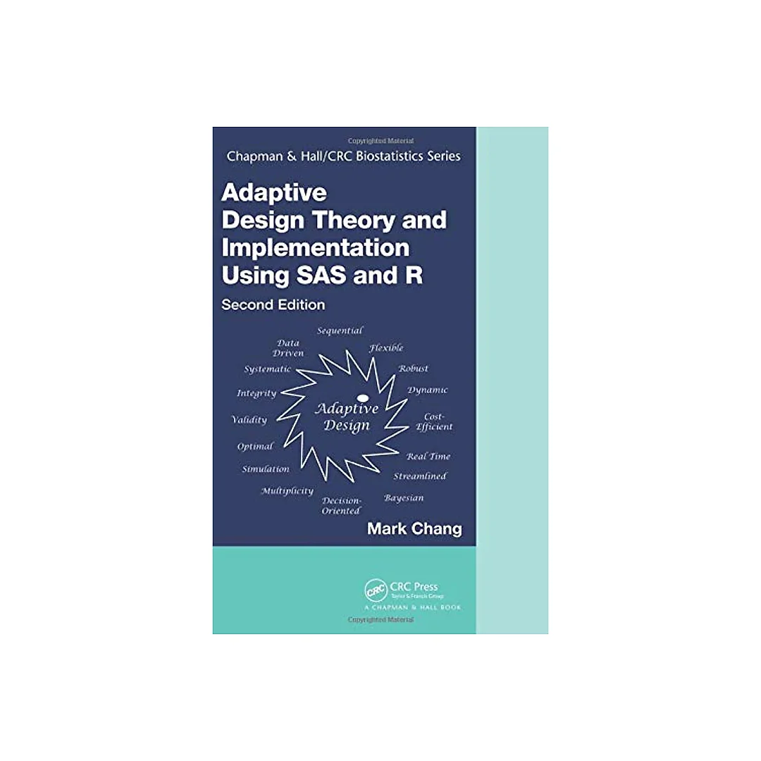 Adaptive Design Theory and Implementation Using SAS and