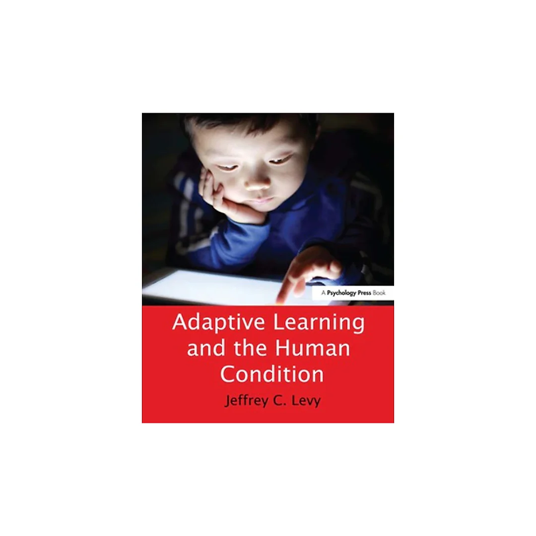 Adaptive Learning and the Human Condition