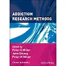 Addiction Research Methods, 1st Edition