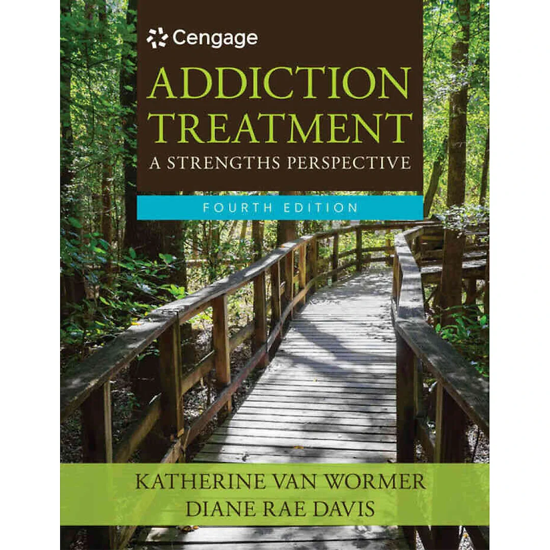 Addiction Treatment: A Strengths Perspective 4th Edition