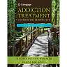 Addiction Treatment: A Strengths Perspective 4th Edition