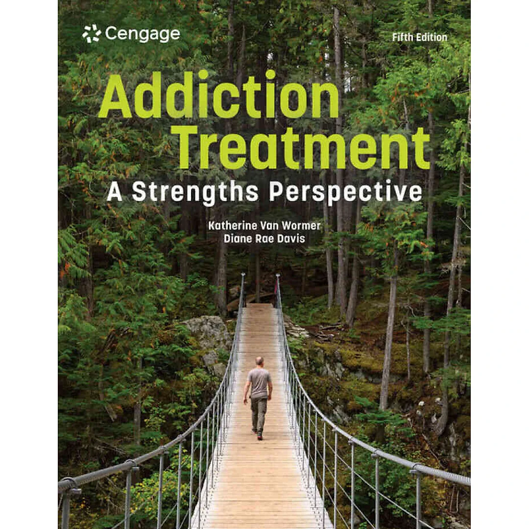 Addiction Treatment: A Strengths Perspective 5th Edition