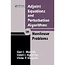 Adjoint Equations and Perturbation Algorithms in Nonlinear Problems