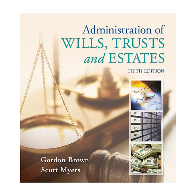 Administration of Wills Trusts and Estates 5th Edition