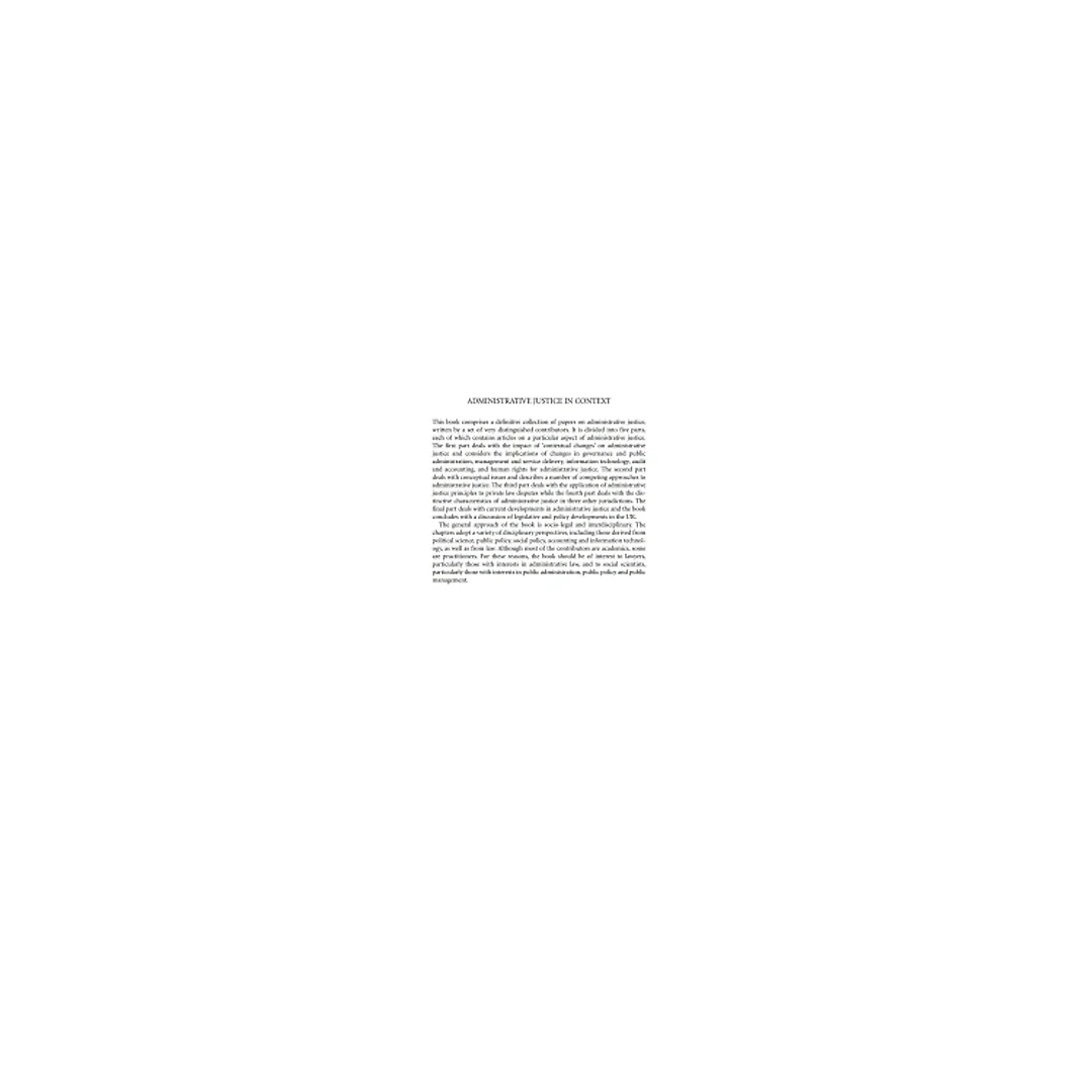 Administrative Justice in Context: Essays on a Theme