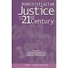Administrative Justice in the 21st Century