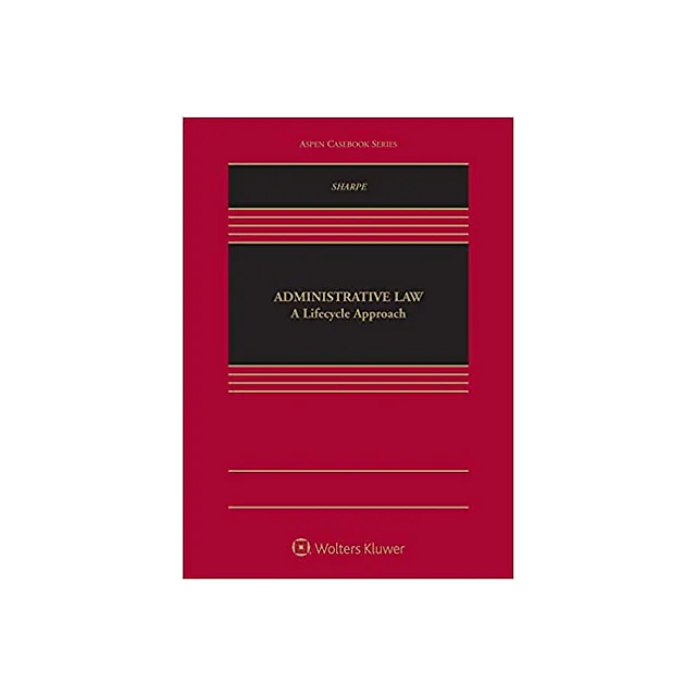 Administrative Law: A Lifecycle Approach