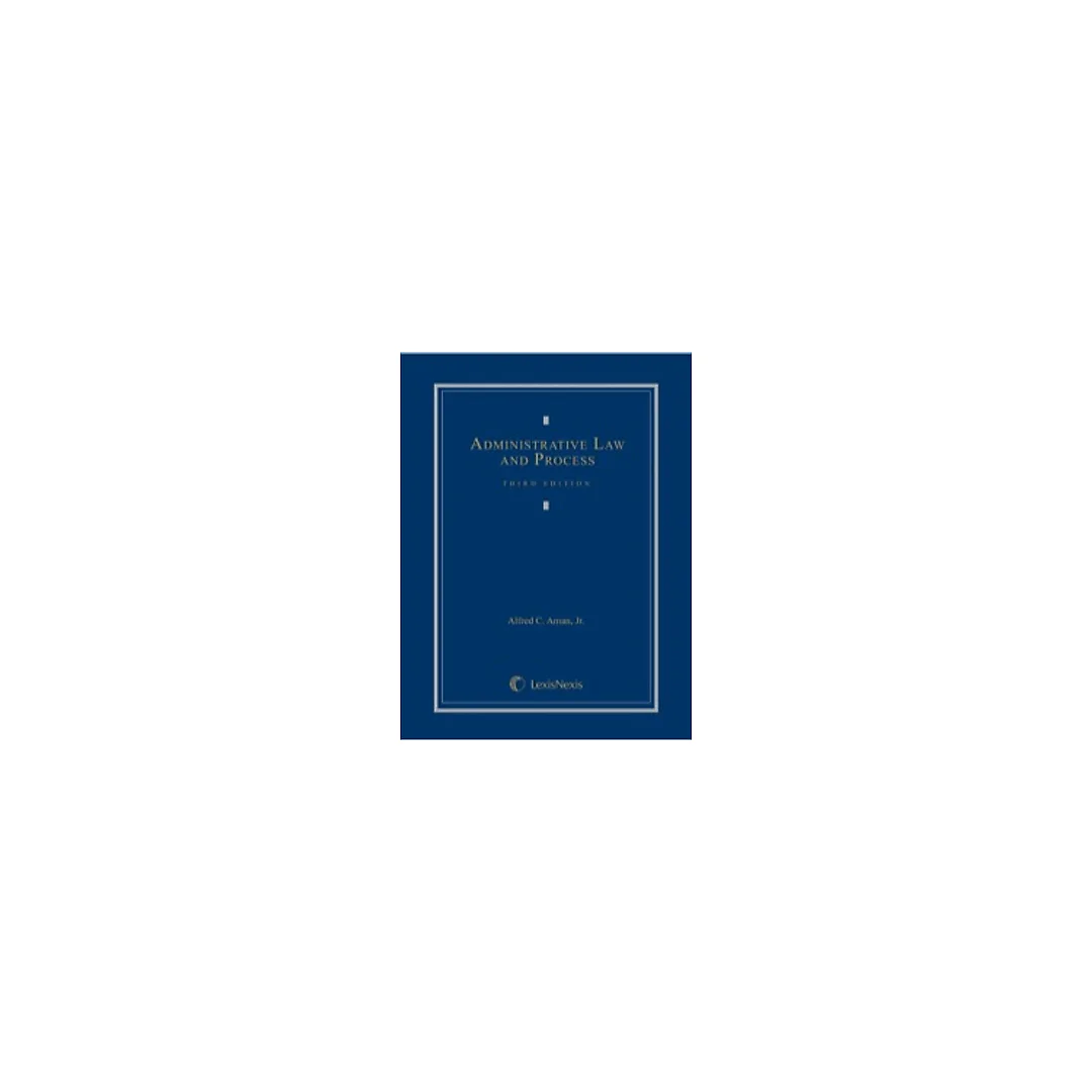 Administrative Law and Process
