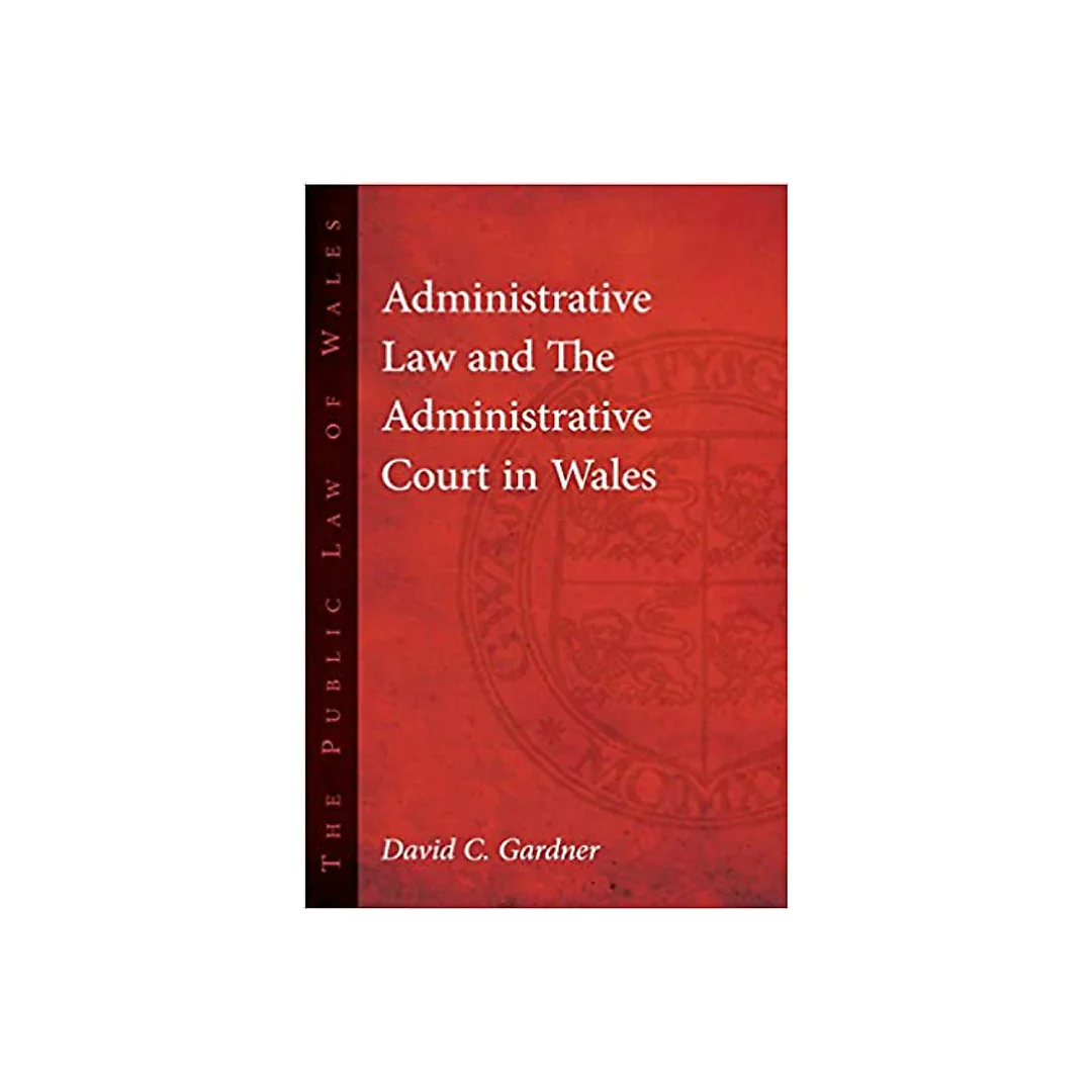 Administrative Law and The Administrative Court in Wales