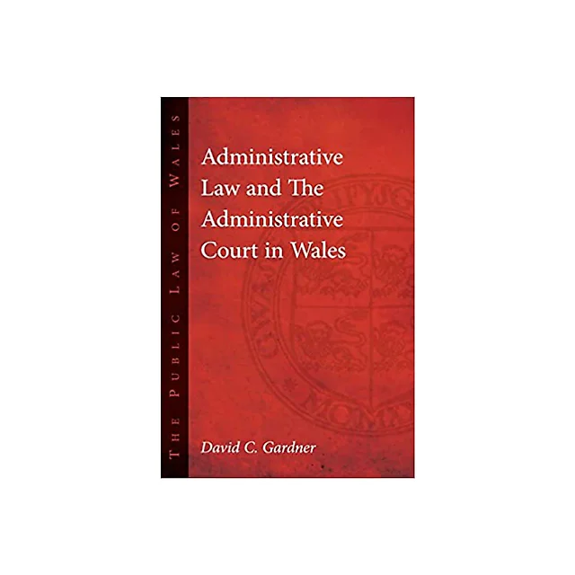 Administrative Law and The Administrative Court in Wales