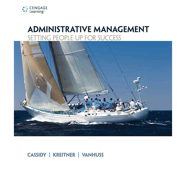 Administrative Management: Setting People Up for Success 1st Edition