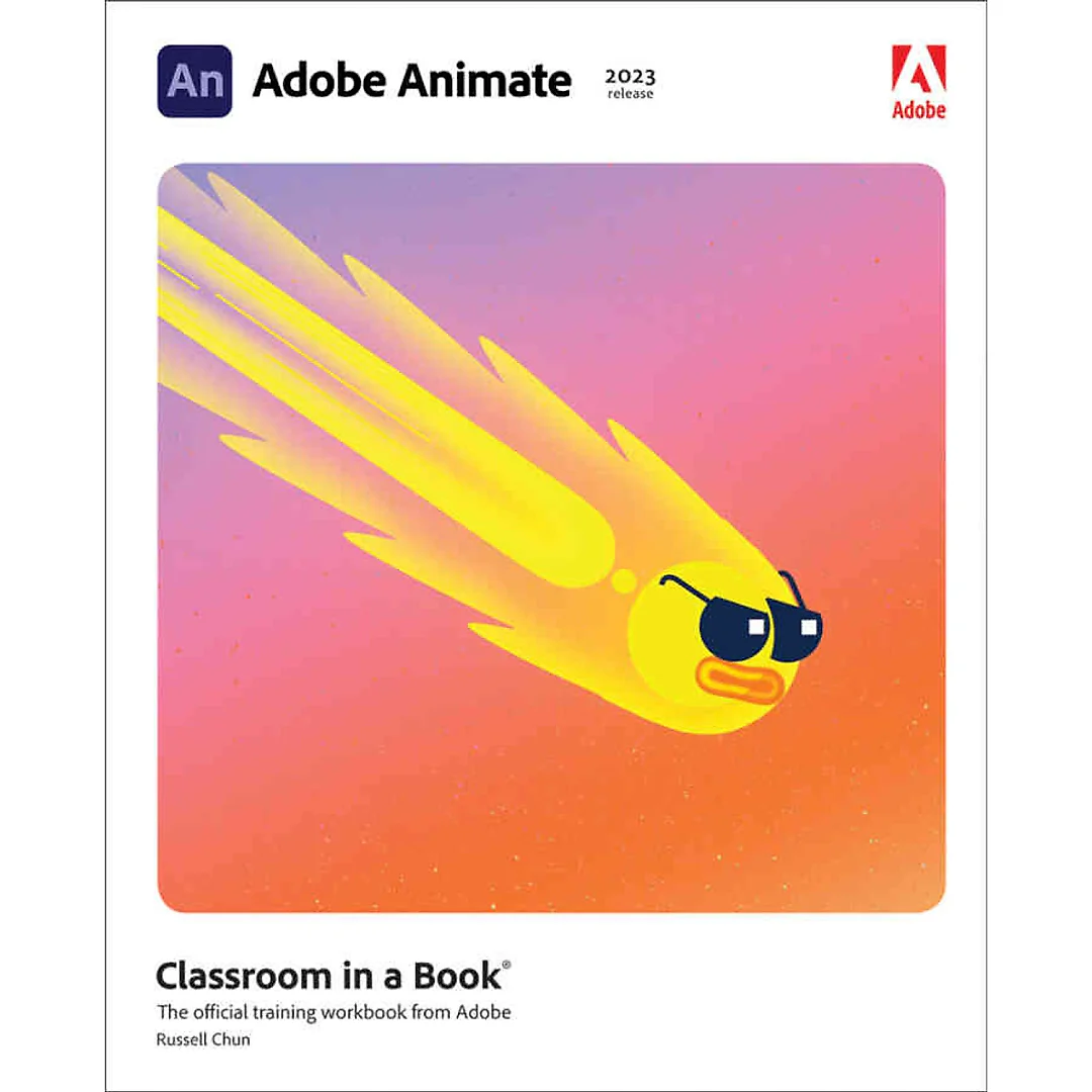 Adobe Animate Classroom in a Book (2023 release), 1st Edition