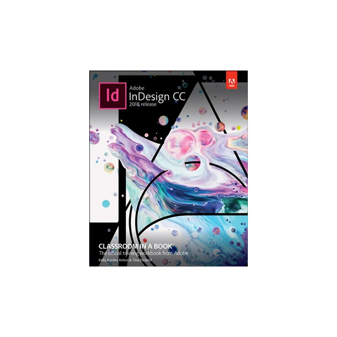 Adobe InDesign CC Classroom in a Book (2018 release)