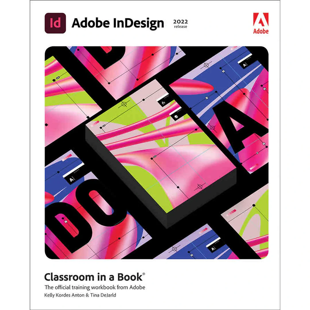 Adobe InDesign Classroom in a Book (2022 release), 1st Edition