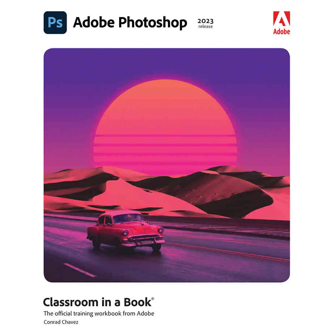 Adobe Photoshop Classroom in a Book (2023 release), 1st Edition