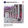 Adobe Premiere Pro Classroom in a Book (2022 release), 1st Edition