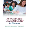 Adolescent Development for Educators, 1st Edition