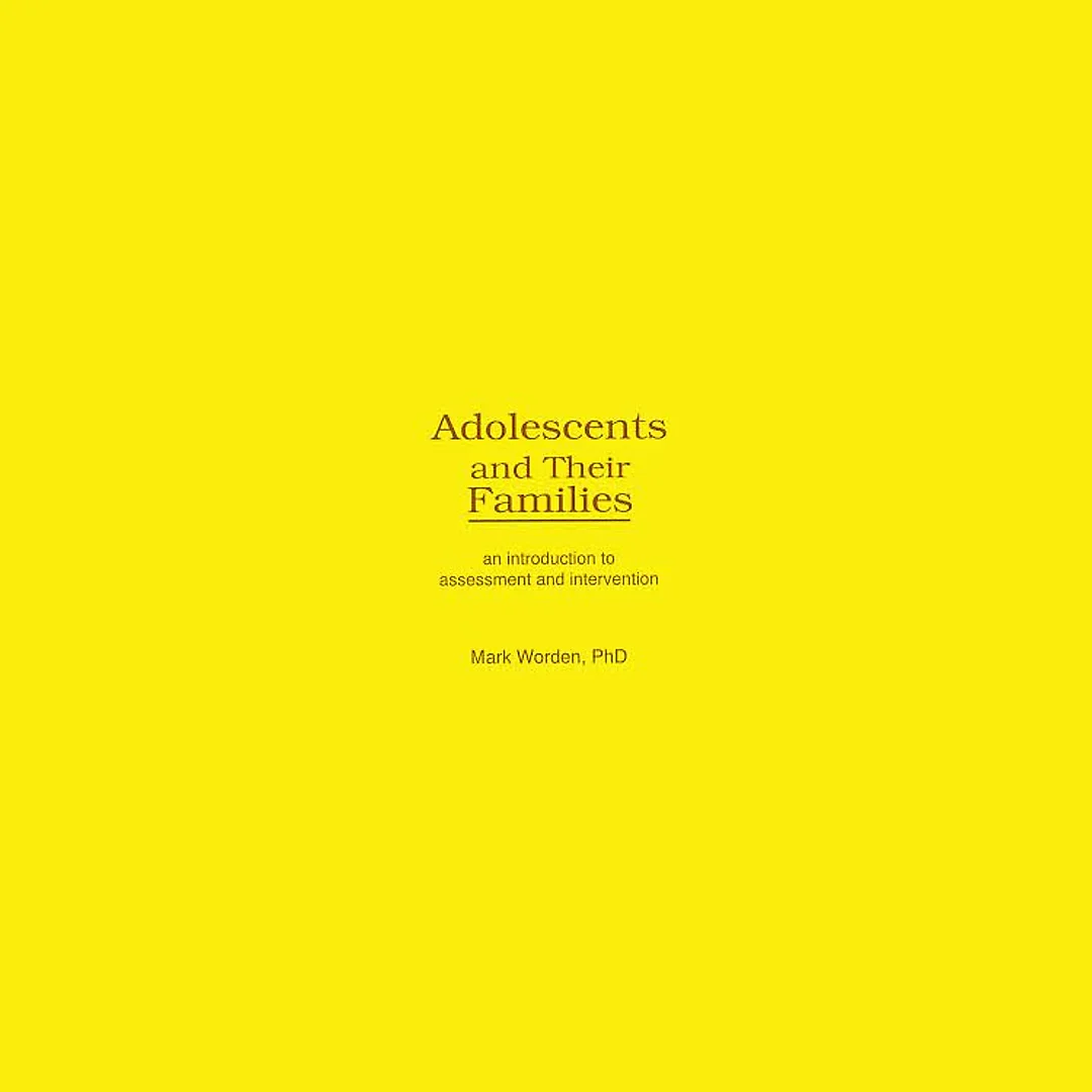 Adolescents and Their Families: An Introduction to Assessment and Intervention