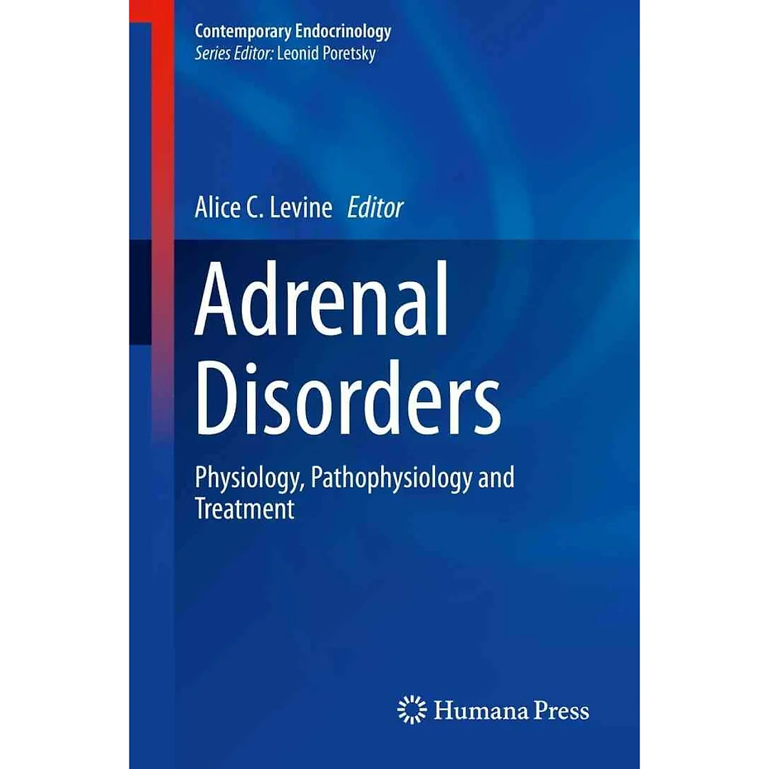 Adrenal Disorders: Physiology Pathophysiology and Treatment