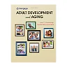 Adult Development and Aging 8th Edition