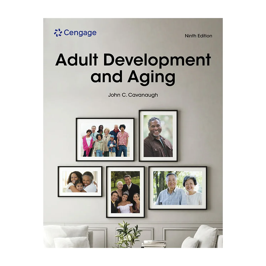 Adult Development and Aging, 9th Edition