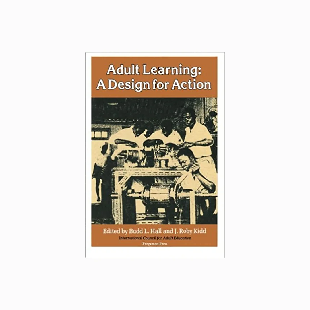 Adult Learning: A Design for Action: A Comprehensive International Survey