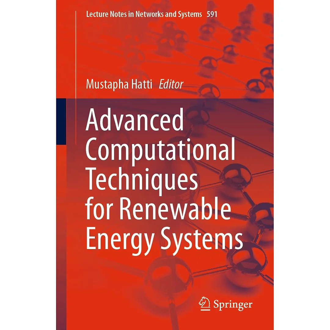 Advanced Computational Techniques for Renewable Energy Systems
