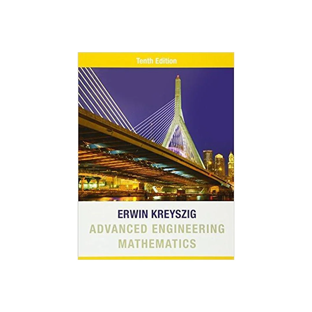Advanced Engineering Mathematics 10th Edition by Erwin Kreyszig