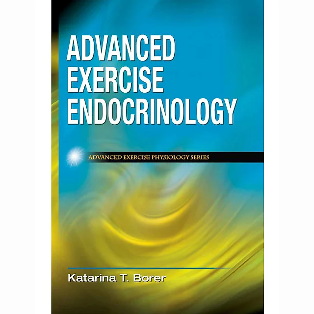 Advanced Exercise Endocrinology