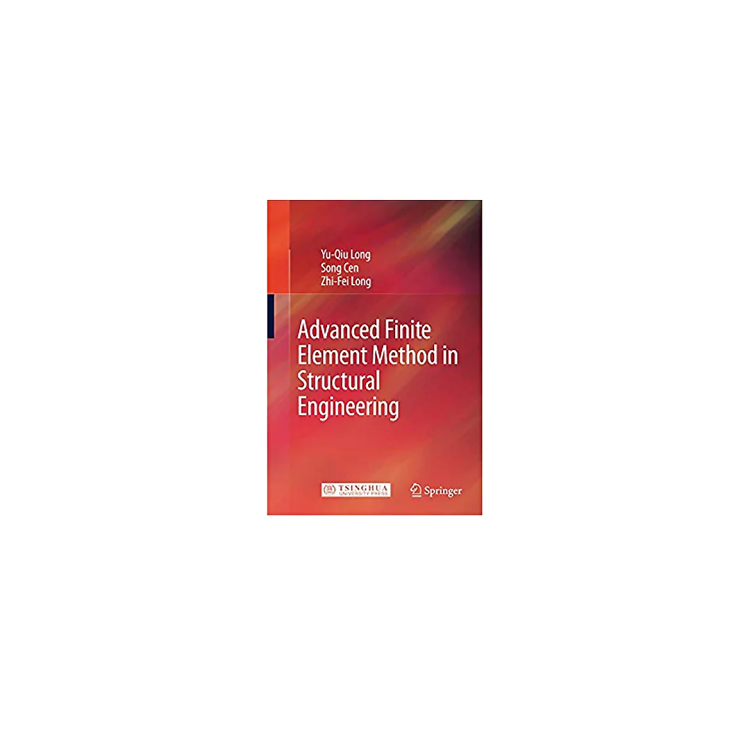 Advanced Finite Element Method in Structural Engineering