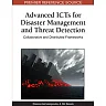 Advanced ICTs for Disaster Management and Threat Detection