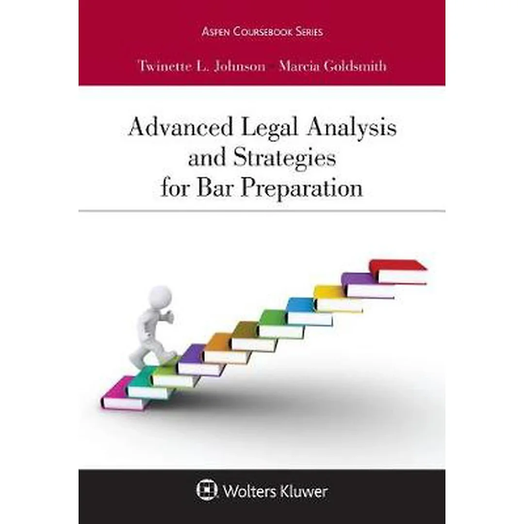 Advanced Legal Analysis and Strategies for Bar Preparation