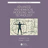 Advanced Mathematical Modeling with Technology
