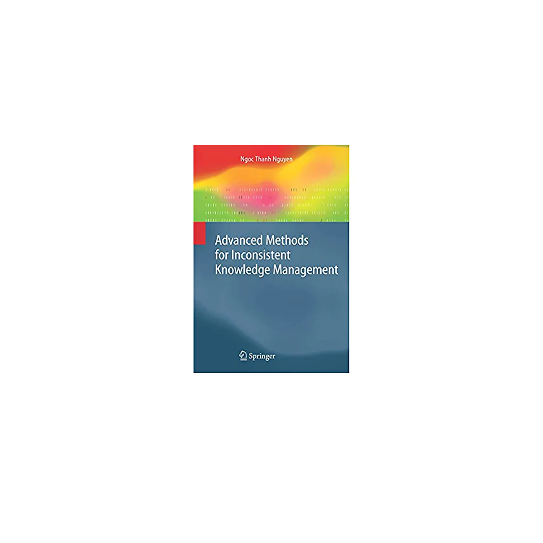 Advanced Methods for Inconsistent Knowledge Management