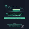 Advanced Technologies in Electric Vehicles: Challenges and Future Research Developments