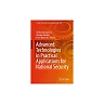 Advanced Technologies in Practical Applications for National Security
