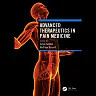 Advanced Therapeutics in Pain Medicine