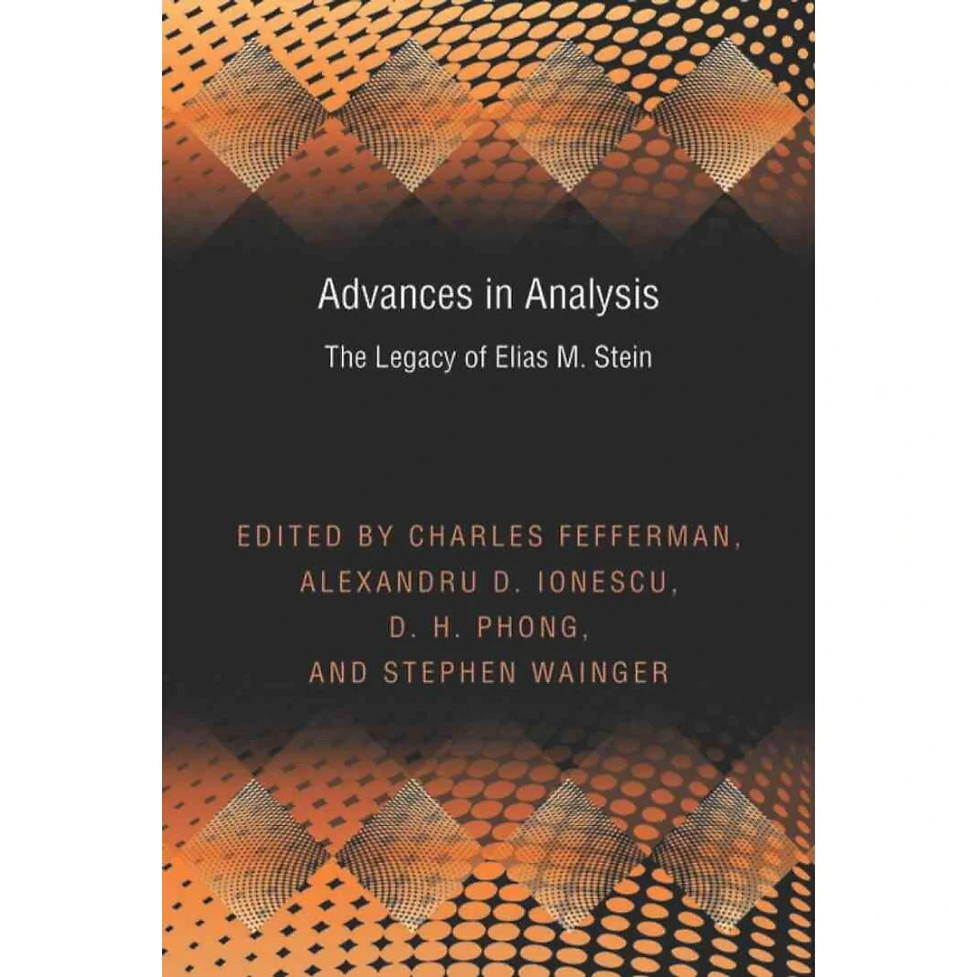 Advances in Analysis: The Legacy of Elias M. Stein (PMS-50)